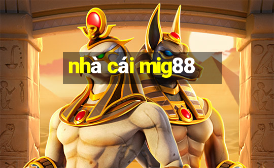 nhà cái mig88