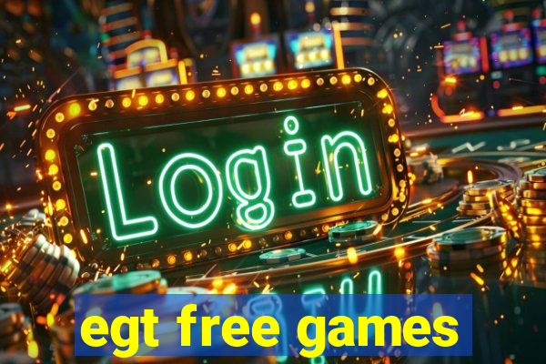 egt free games