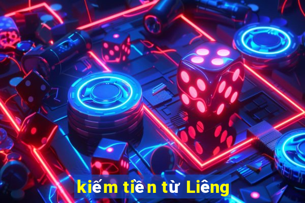 kiếm tiền từ Liêng