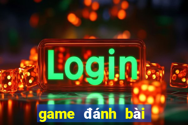 game đánh bài đổi thưởng ios