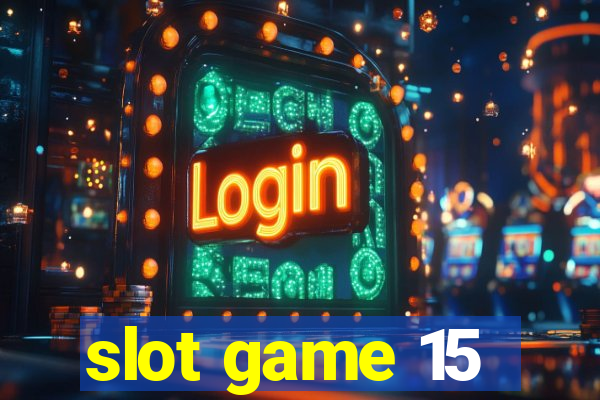 slot game 15