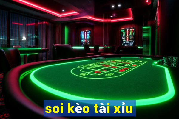 soi kèo tài xỉu