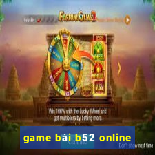 game bài b52 online