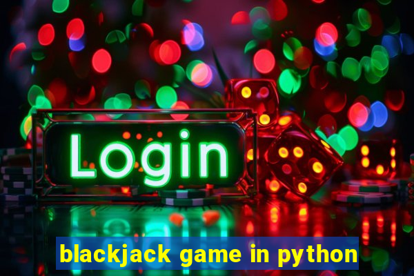 blackjack game in python