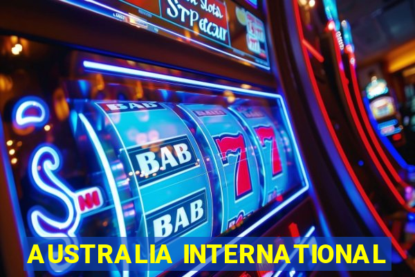 AUSTRALIA INTERNATIONAL