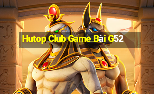 Hutop Club Game Bài G52