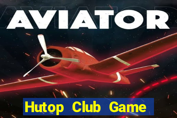 Hutop Club Game Bài G52