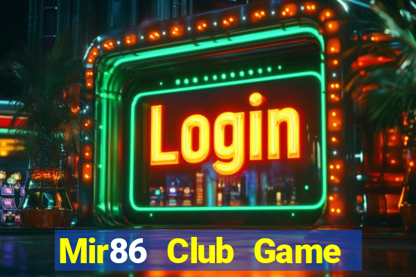 Mir86 Club Game Bài Xì Dách