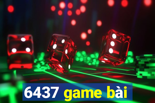 6437 game bài