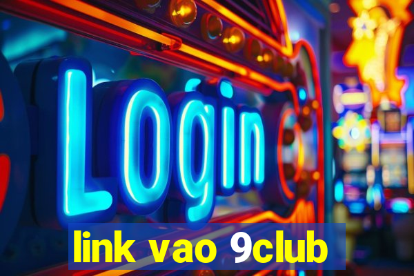 link vao 9club