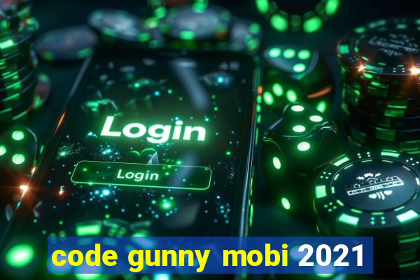 code gunny mobi 2021