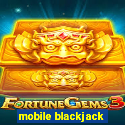 mobile blackjack