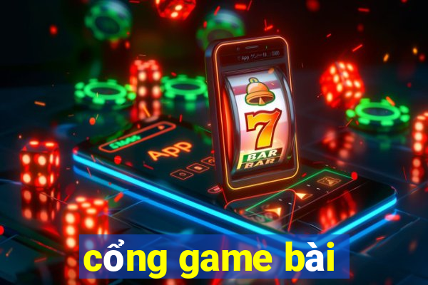 cổng game bài