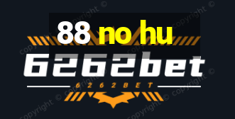 88 no hu