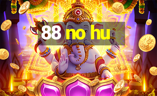 88 no hu