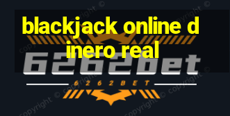 blackjack online dinero real