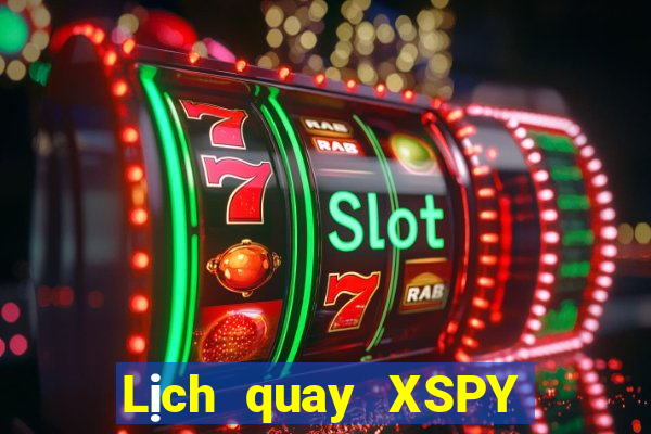 Lịch quay XSPY ngày 29