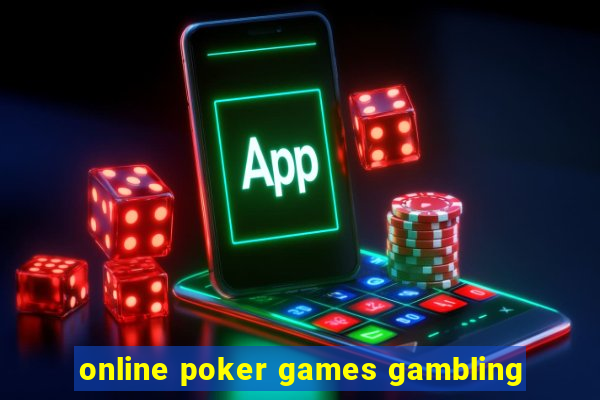 online poker games gambling