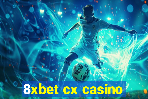 8xbet cx casino