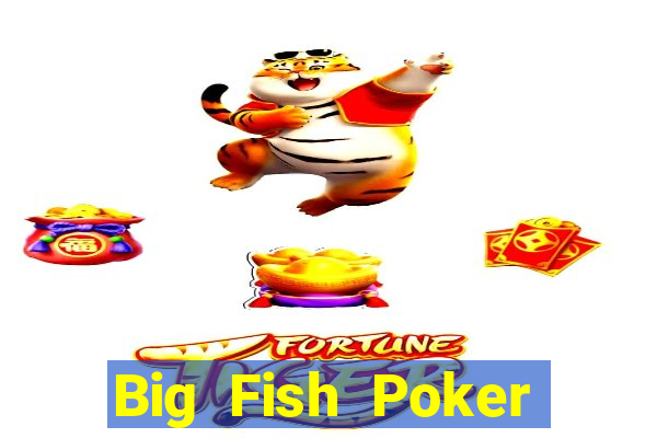 Big Fish Poker Tải về