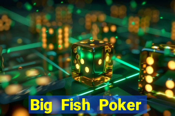 Big Fish Poker Tải về