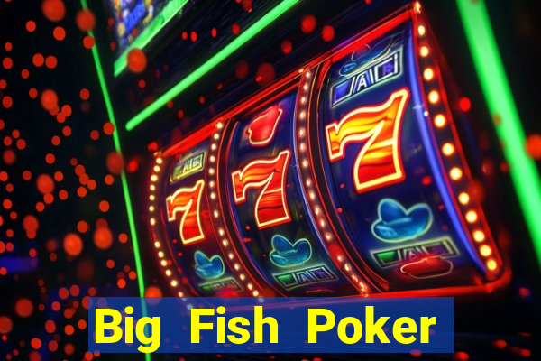 Big Fish Poker Tải về