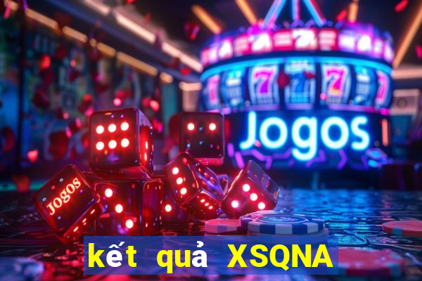 kết quả XSQNA ngày 3