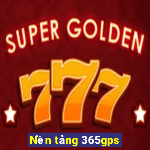 Nền tảng 365gps