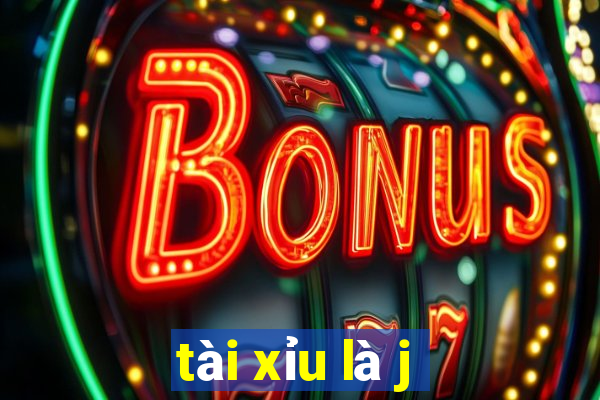 tài xỉu là j