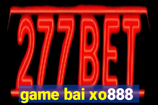 game bai xo888