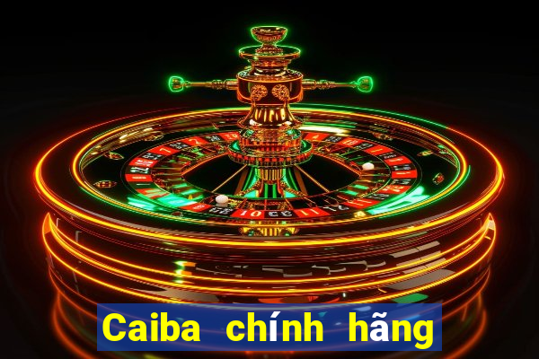 Caiba chính hãng download wed