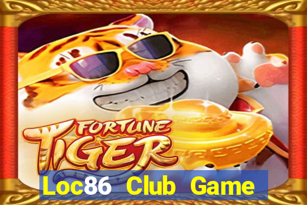 Loc86 Club Game Bài Vic