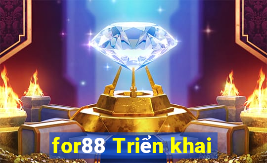 for88 Triển khai