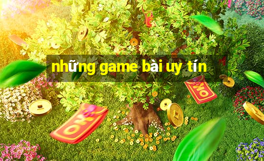 những game bài uy tín