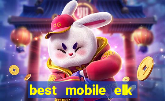 best mobile elk gaming casino