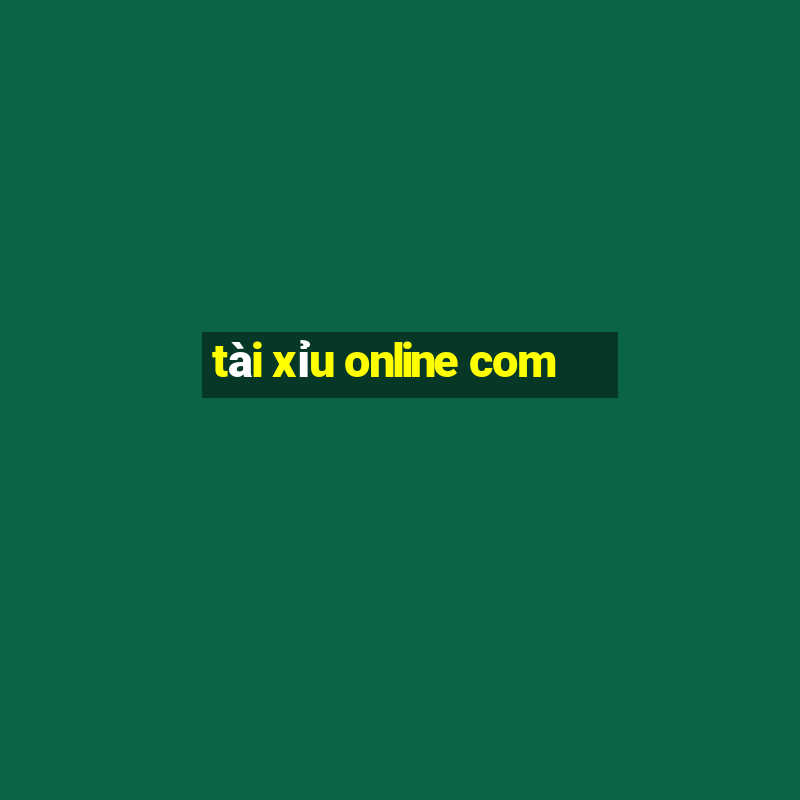 tài xỉu online com