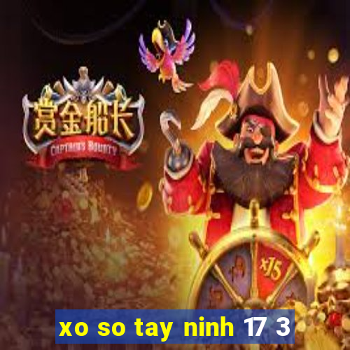 xo so tay ninh 17 3