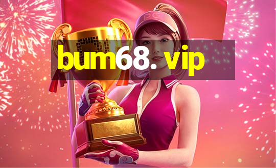 bum68. vip