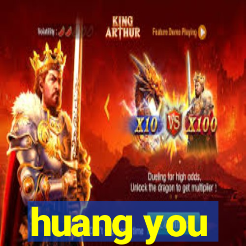 huang you