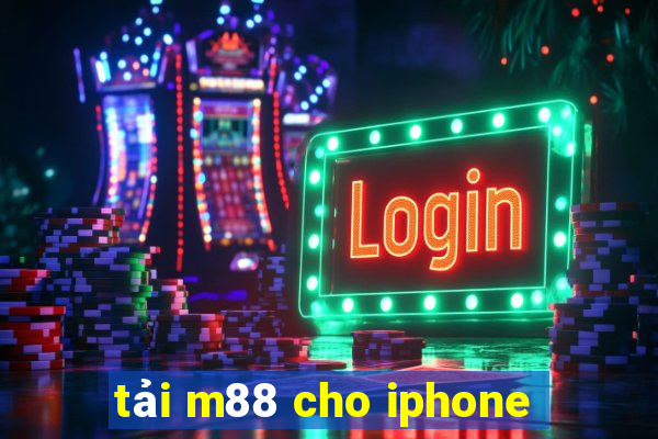 tải m88 cho iphone