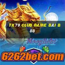 Tx79 Club Game Bài B88