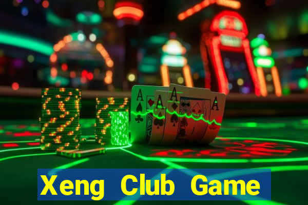 Xeng Club Game Bài Vui