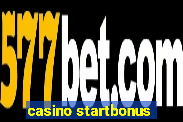 casino startbonus