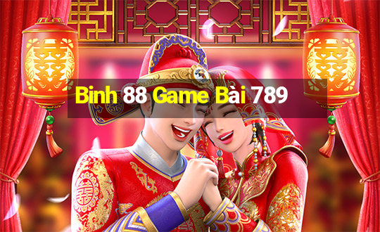 Binh 88 Game Bài 789