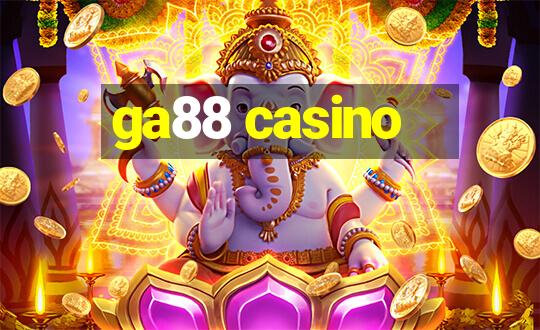 ga88 casino