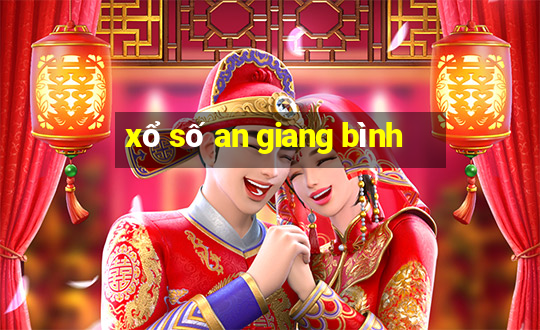 xổ số an giang bình