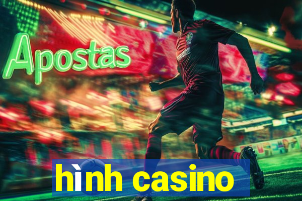 hình casino