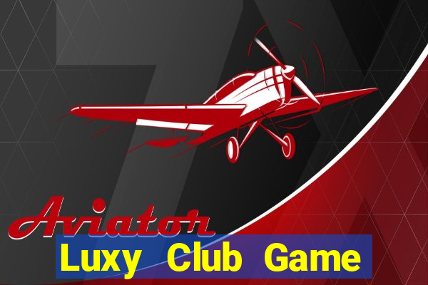 Luxy Club Game Bài Qq