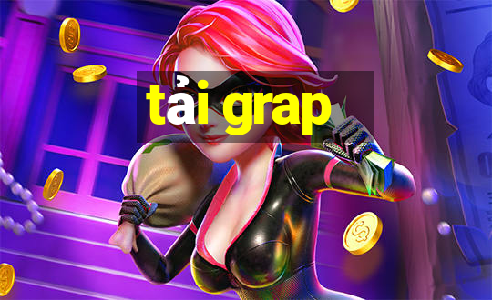 tải grap