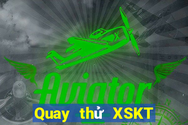 Quay thử XSKT ngày 26